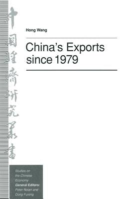 China's Exports Since 1979 by Wang, Hong