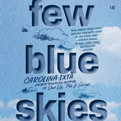 Few Blue Skies by Ixta, Carolina