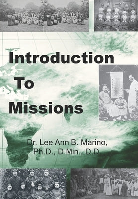Introduction To Missions by Marino, Lee Ann B.