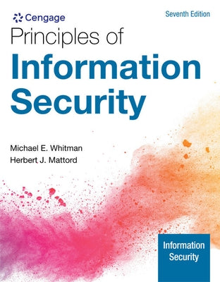 Principles of Information Security by Whitman, Michael E.