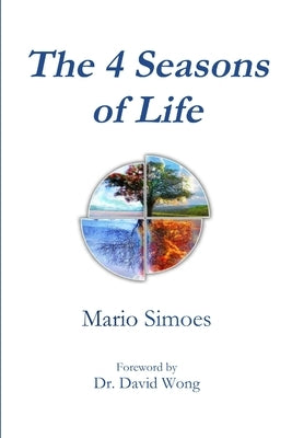 The 4 Seasons of Life by Simoes, Mario