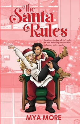 The Santa Rules by More, Mya