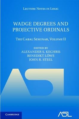 Wadge Degrees and Projective Ordinals by Kechris, Alexander S.