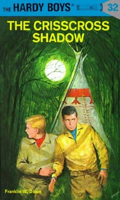 The Crisscross Shadow by Dixon, Franklin W.