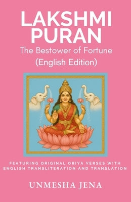 Lakshmi Puran: The Bestower of Fortune (English Edition) by Jena, Unmesha