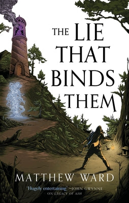 The Lie That Binds Them by Ward, Matthew