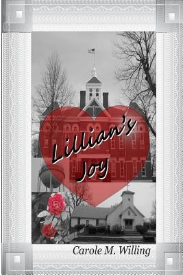 Lillian's Joy by Willing, Carole M.