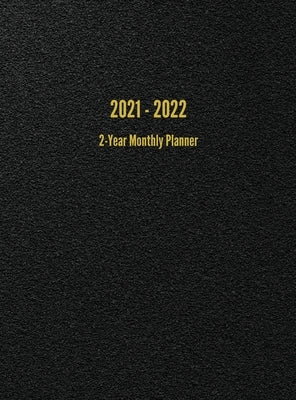 2021 - 2022 2-Year Monthly Planner: 24-Month Calendar (Black) by Anderson, I. S.