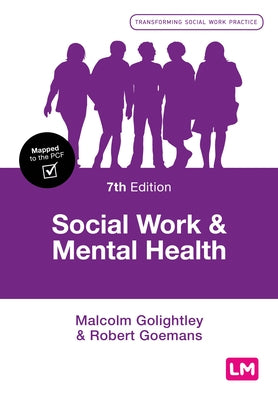 Social Work and Mental Health by Golightley, Malcolm