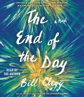 The End of the Day by Clegg, Bill