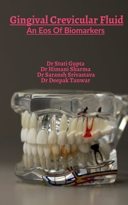 Gingival Crevicular Fluid by Gupta, Stuti