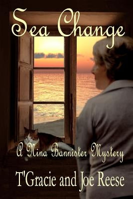 Sea Change: A Nina Bannister Mystery by Reese, Joe