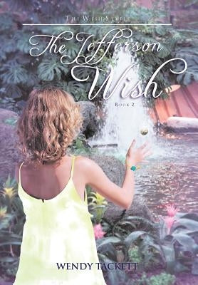 The Jefferson Wish by Tackett, Wendy