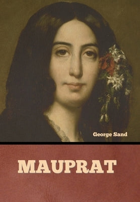 Mauprat by Sand, George