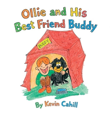 Ollie and His Best Friend Buddy by Cahill, Kevin