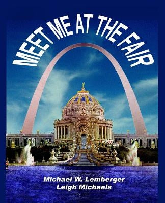 Meet Me at the Fair by Michaels, Leigh