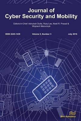 Journal of Cyber Security and Mobility (5-3) by Dutta, Ashutosh