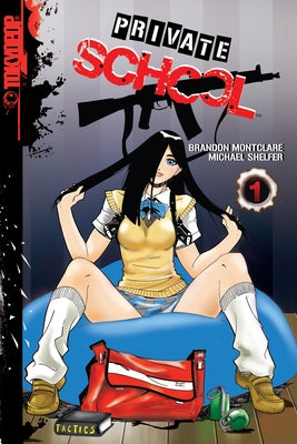 Private School, Volume 1: Volume 1 by Montclare, Brandon