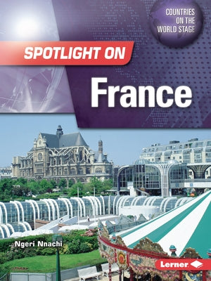 Spotlight on France by Nnachi, Ngeri