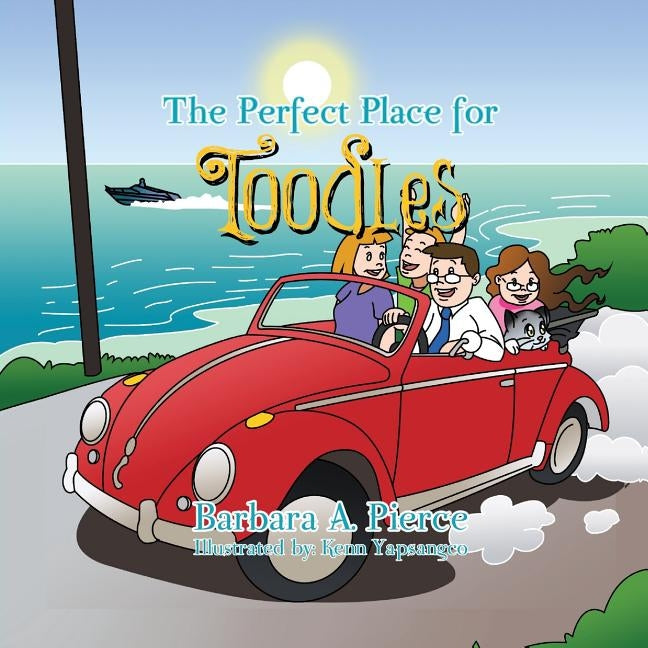 The Perfect Place for Toodles by Pierce, Barbara A.