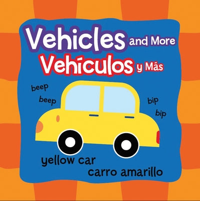 Vehicles and More-Vehiculos Y Mas by Editor