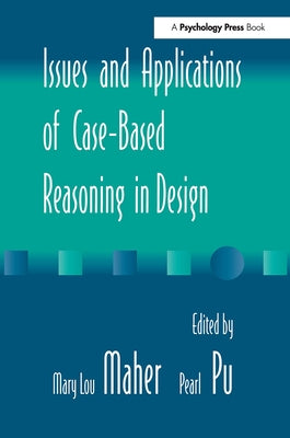 Issues and Applications of Case-Based Reasoning to Design by Maher, Mary Lou