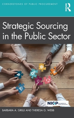 Strategic Sourcing in the Public Sector by Grilli, Barbara A.