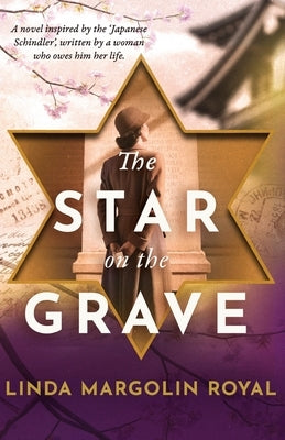The Star on the Grave by Royal, Linda Margolin
