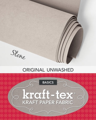 Kraft-Tex Stone Original Unwashed: Kraft Fabric Paper, 19" X 1.5 Yard Roll by C&t Publishing