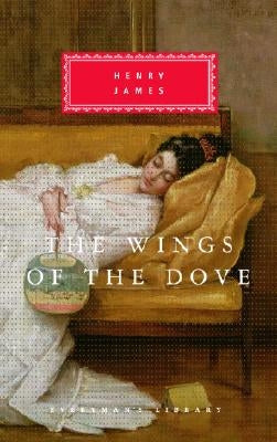 The Wings of the Dove: Introduction by Grey Gowrie by James, Henry