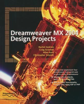 Dreamweaver MX Design Projects by Kent, Allan