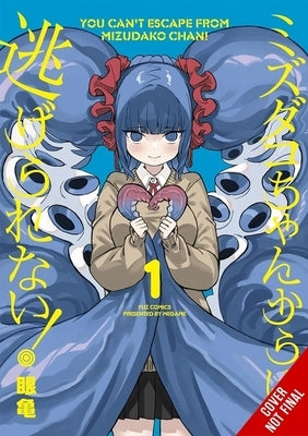 You Can't Escape from Mizudako-Chan!, Vol. 1 by Megame