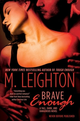 Brave Enough by Leighton, M.