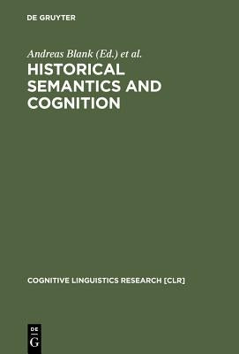 Historical Semantics and Cognition by Blank, Andreas