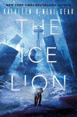 The Ice Lion by Gear, Kathleen O'Neal