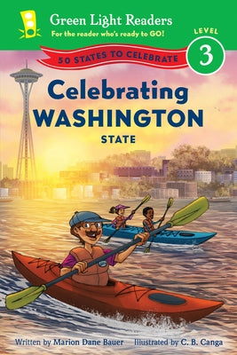 Celebrating Washington State: 50 States to Celebrate by Bauer, Marion Dane