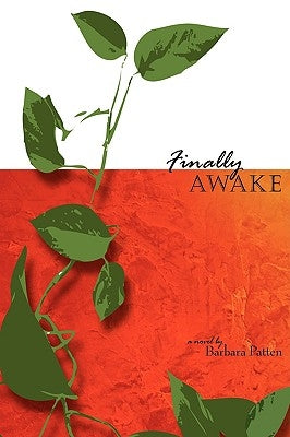 Finally Awake by Patten, Barbara