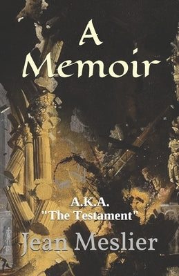 A Memoir: A.K.A. "The Testament" by Watson, Kirk