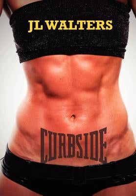 Curbside by Walters, J. L.