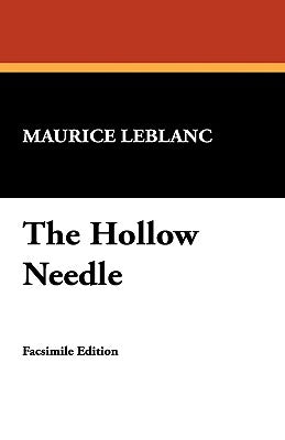 The Hollow Needle by LeBlanc, Maurice