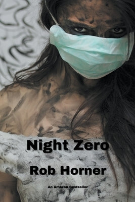 Night Zero by Horner, Rob