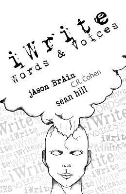 iWrite: Words & Voices by Cohen, C. R.