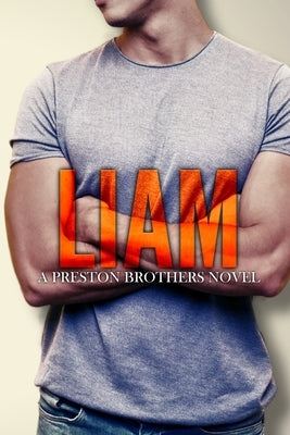 Liam - A Preston Brothers Novel (Book 4) by McLean, Jay