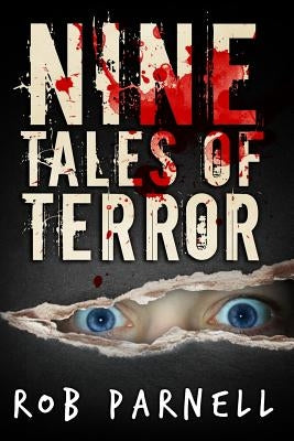 Nine Tales of Terror by Parnell, Rob