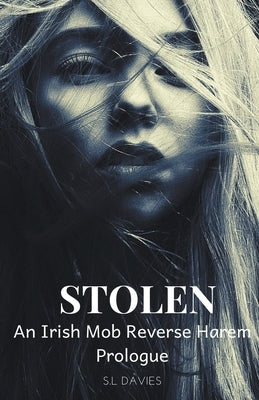 Stolen by Davies, S. L.
