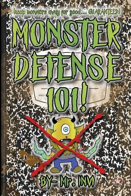 Monster Defense 101 by MR Invi