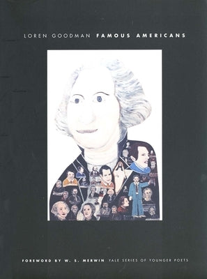Famous Americans by Goodman, Loren