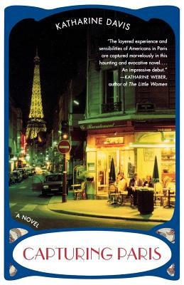 Capturing Paris by Davis, Katharine