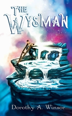 The Wysman by Winsor, Dorothy a.