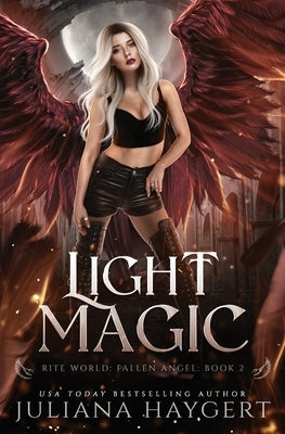 Light Magic by Haygert, Juliana